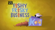 16-1 - Fishy Frisky Business