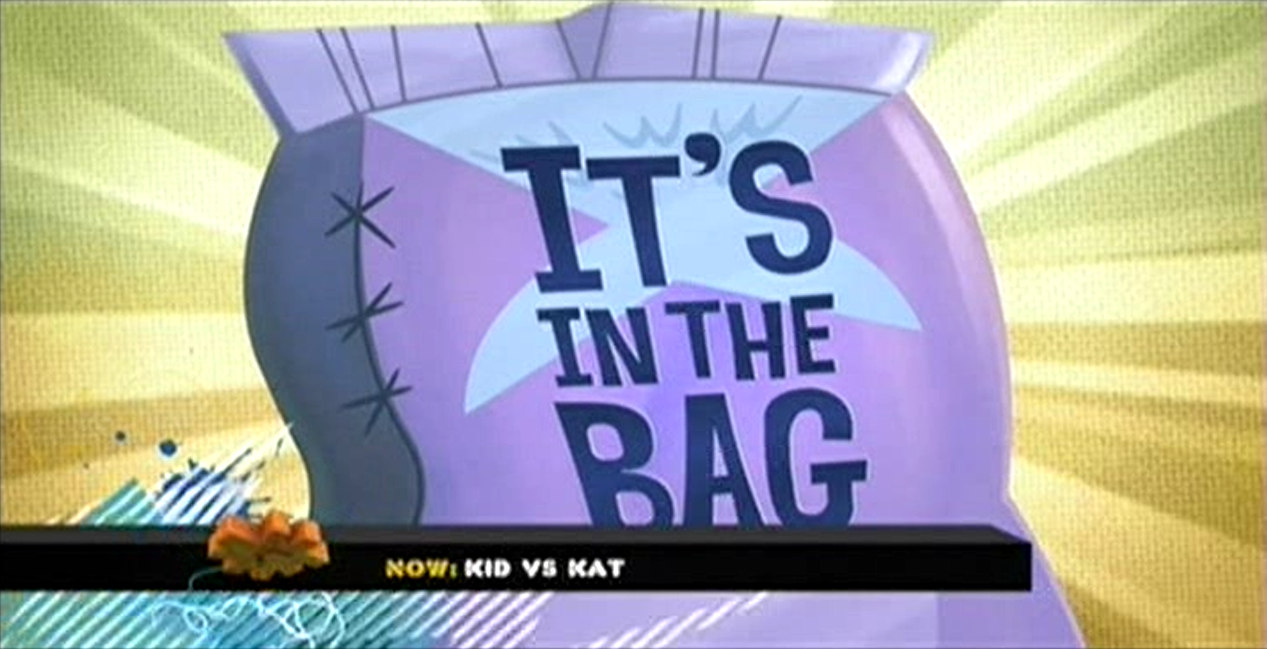 It's In The Bag | Kid vs. Kat Wiki | Fandom