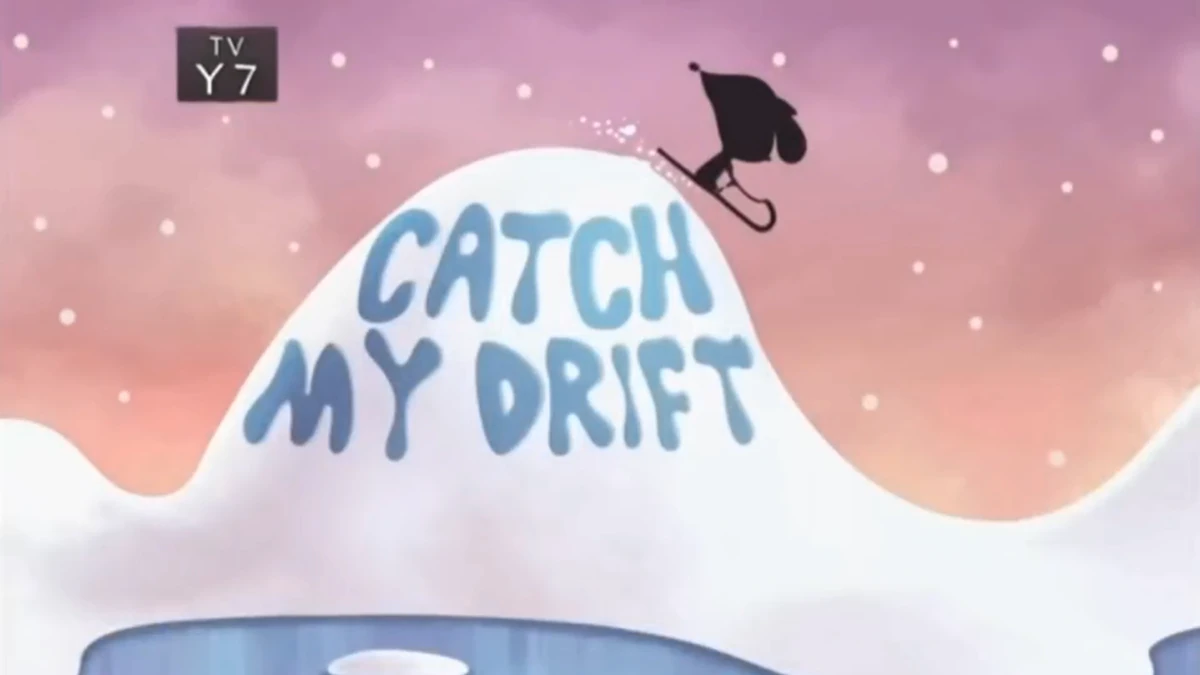 Catch My Drift Kid vs Kat Wiki Fandom