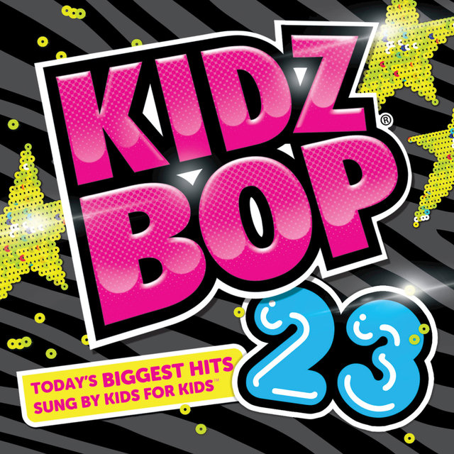 KIDZ BOP 23 Kidz Bop Wiki Fandom