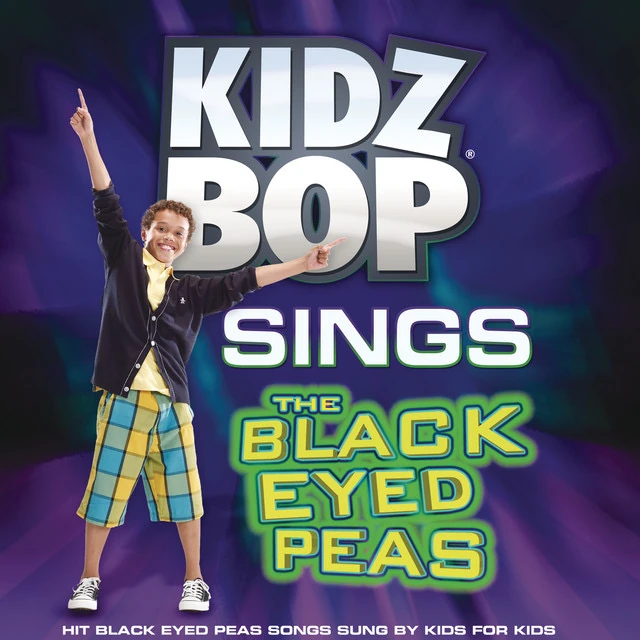KIDZ BOP Sings The Black Eyed Peas Kidz Bop Wiki Fandom