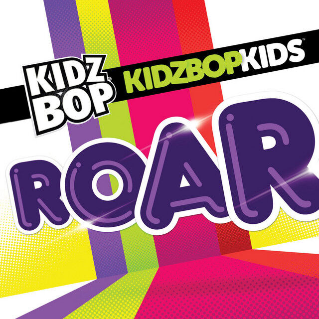 Kidz Bop Kids: Roar 