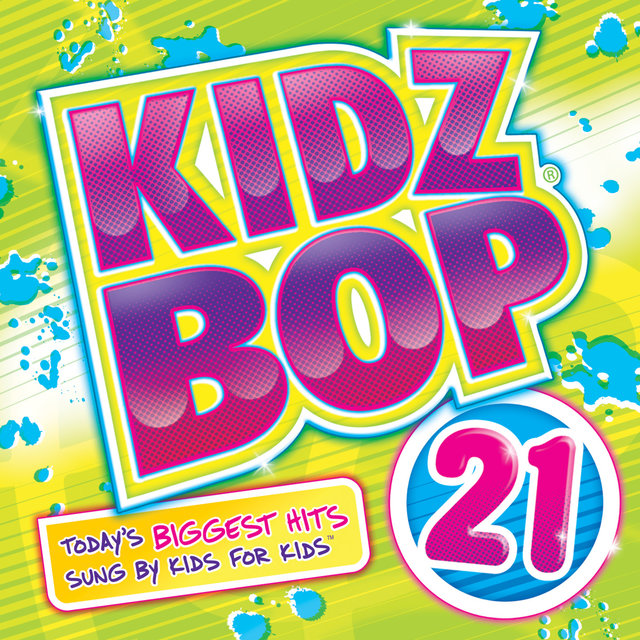 KIDZ BOP 21 | Kidz Bop Wiki | Fandom