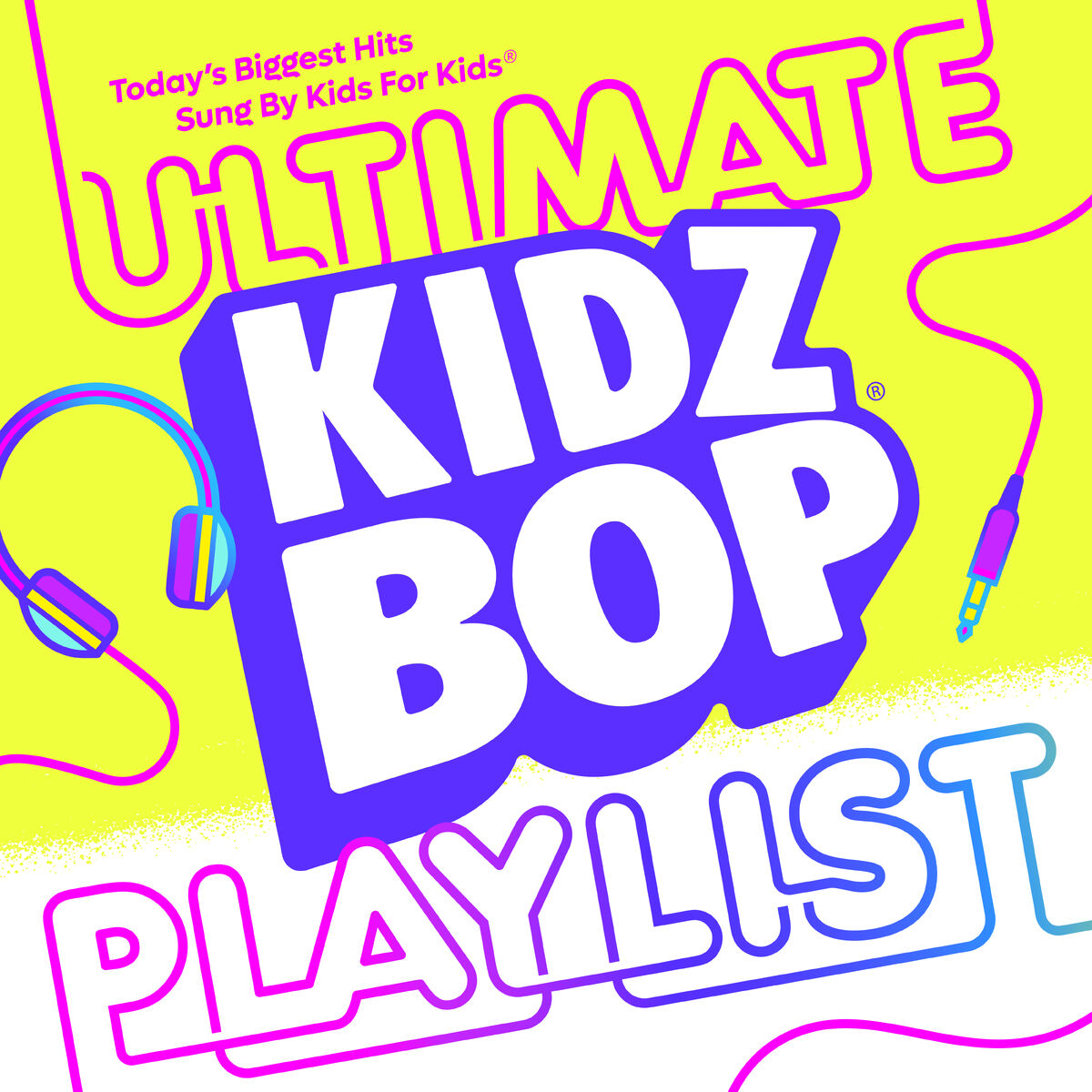 KIDZ BOP Ultimate Playlist Kidz Bop Wiki Fandom