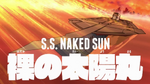 The S.S. Naked Sun.