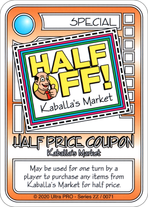 Half Price Coupon - Kaballa's Market | Killer Bunnies Wiki
