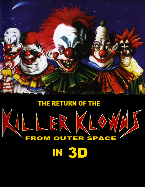 the return of the killer klowns from outer space in 3d