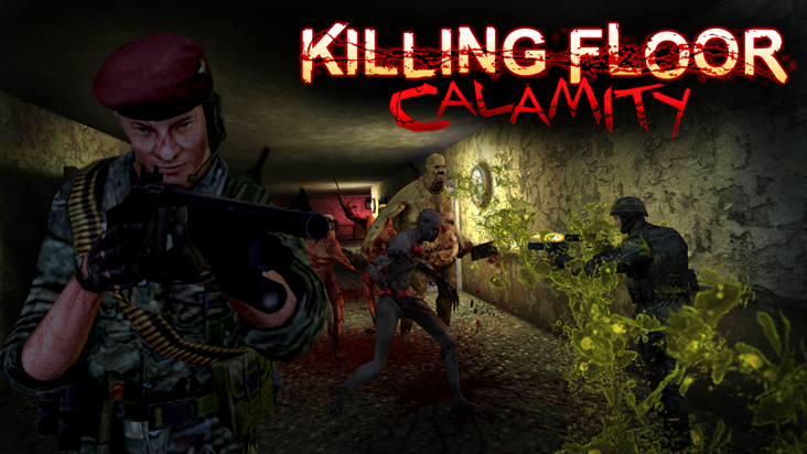 Killing Floor Calamity