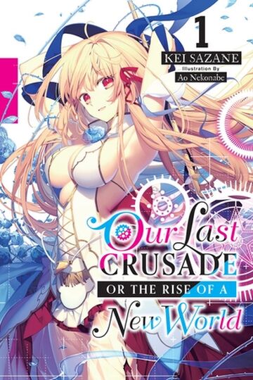 Our Last Crusade or the Rise of a New World, Animanga Wiki