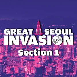 Various Artists Great Seoul Invasion Section 1 album cover