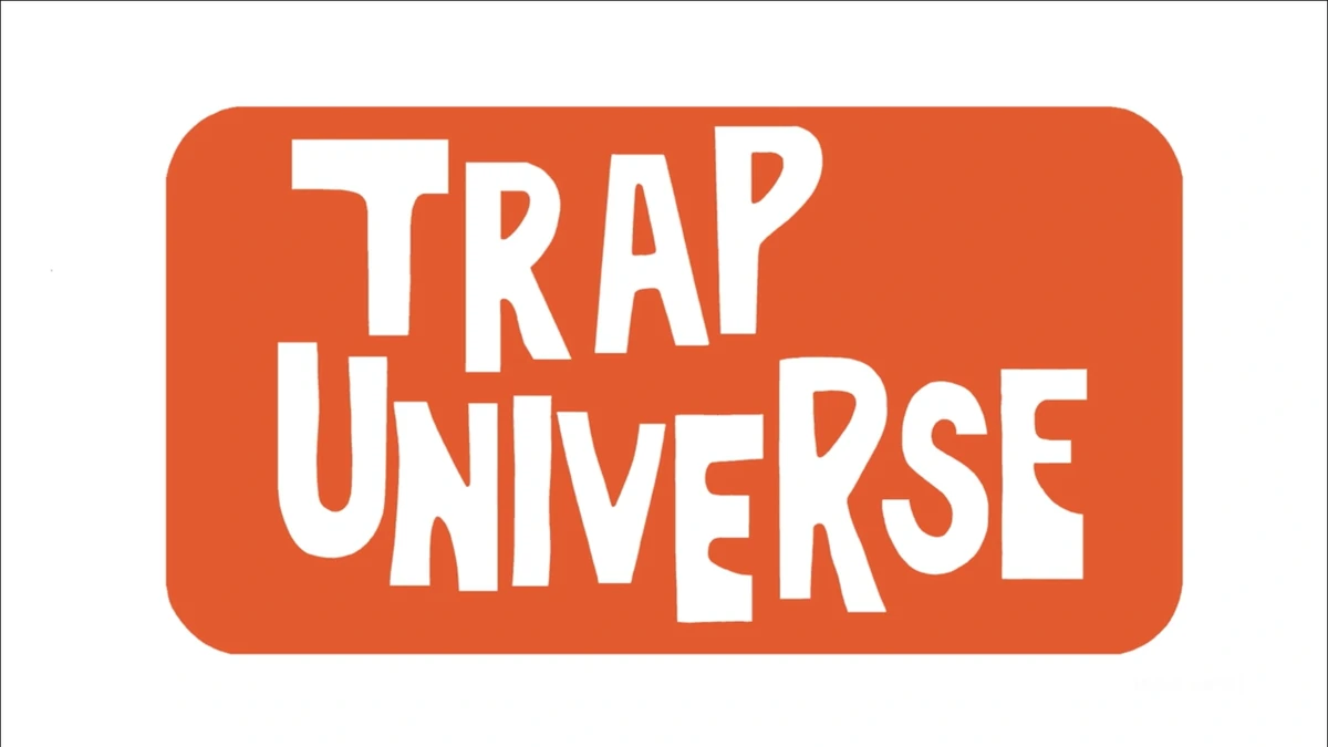 Trap Universe King Star King Wiki Fandom