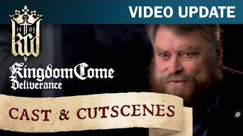 Kingdom Come Deliverance Video Update 17 Cast & Cutscenes