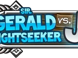 Sir Gerald Lightseeker vs J.T.