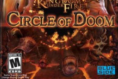 Kingdom Under Fire: Circle of Doom - Wikipedia