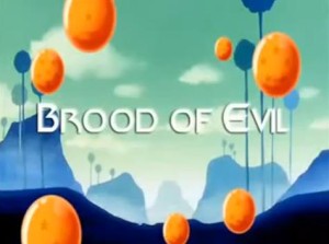 Brood of Evil, Dragon Ball Wiki