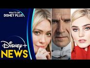 How I Met Your Father Disney+ Release Date + The King's Man Release Announced - Disney Plus News