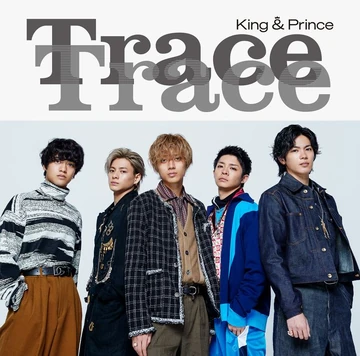 TraceTrace | King & Prince Wiki | Fandom