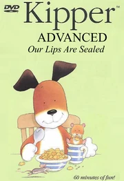 Kipper Advanced: Our Lips Are Sealed | Kipper the Dog Wiki | Fandom