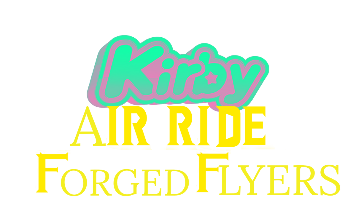 Kirby Air Ride: Forged Flyers | Kirby Fan Fiction Wiki | Fandom