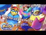 Macho of Dedede WITH LYRICS DX (Remastered) - Kirby Star Allies Cover