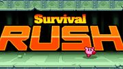 Extra survival rush