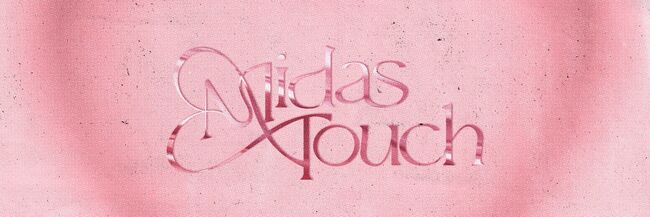 Midas Touch | KISS OF LIFE Wiki | Fandom