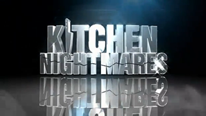 Kitchen Nightmares