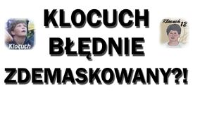 Nie jestem Klocuchem czyli Klocuch błędnie zdemaskowany! (Rozmowa z Przemkiem na TS) (BQ).jpg