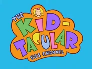 The Kid-Tacular Kids Channel.jpg (51 KB)