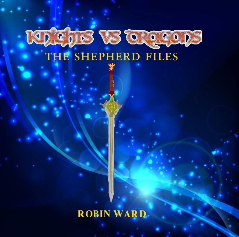 Knights vs Dragons The Shepherd Files Knights vs Dragons Wiki Fandom