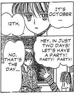 akito saying "it's october 12th" and sana responding "hey in just two days! lets have a party party party!" and akito saying "no. thats the day..."