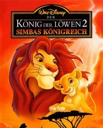 Der Konig Der Lowen 2 Simbas Konigreich Konig Der Lowen Wiki Fandom
