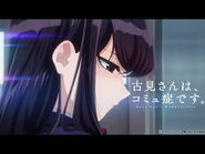 TVアニメ『古見さんは、コミュ症です。』公式PV 第1弾 - 21年10月6日（水）放送開始