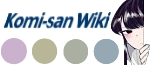 Komi-san wa Komyushou Desu Wiki