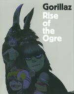 Rise Of The Ogre | Gorillaz Wiki | Fandom
