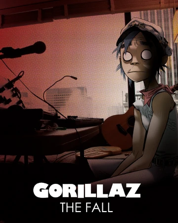 The Fall Gorillaz Wiki Fandom Gorillaz collaborators · discography · videography gorillazforbeginners gorillaz raritiez kongrestorationproject r/gorillaz the.being a wiki, anyone can edit. the fall gorillaz wiki fandom
