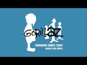 Tomorrow Comes Today (Carl H. Remix) | Gorillaz Wiki | Fandom