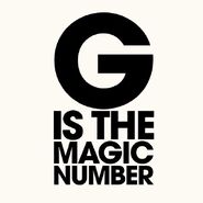 "G Is The Magic Number"