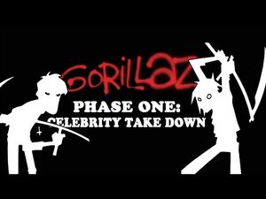 Gorillaz_-_Phase_1-_Celebrity_Take_Down