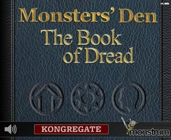Monsters' Den: Book of Dread | Kongregate Wiki | Fandom