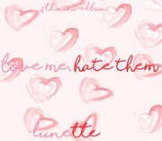 Lovemehatethemlunette