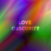 Love Obscurity