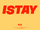 ISTAY