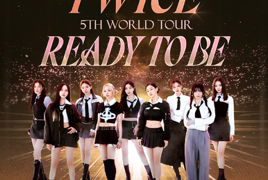 TWICE 5th World Tour “READY TO BE” (Updated!) - Kpop Profiles