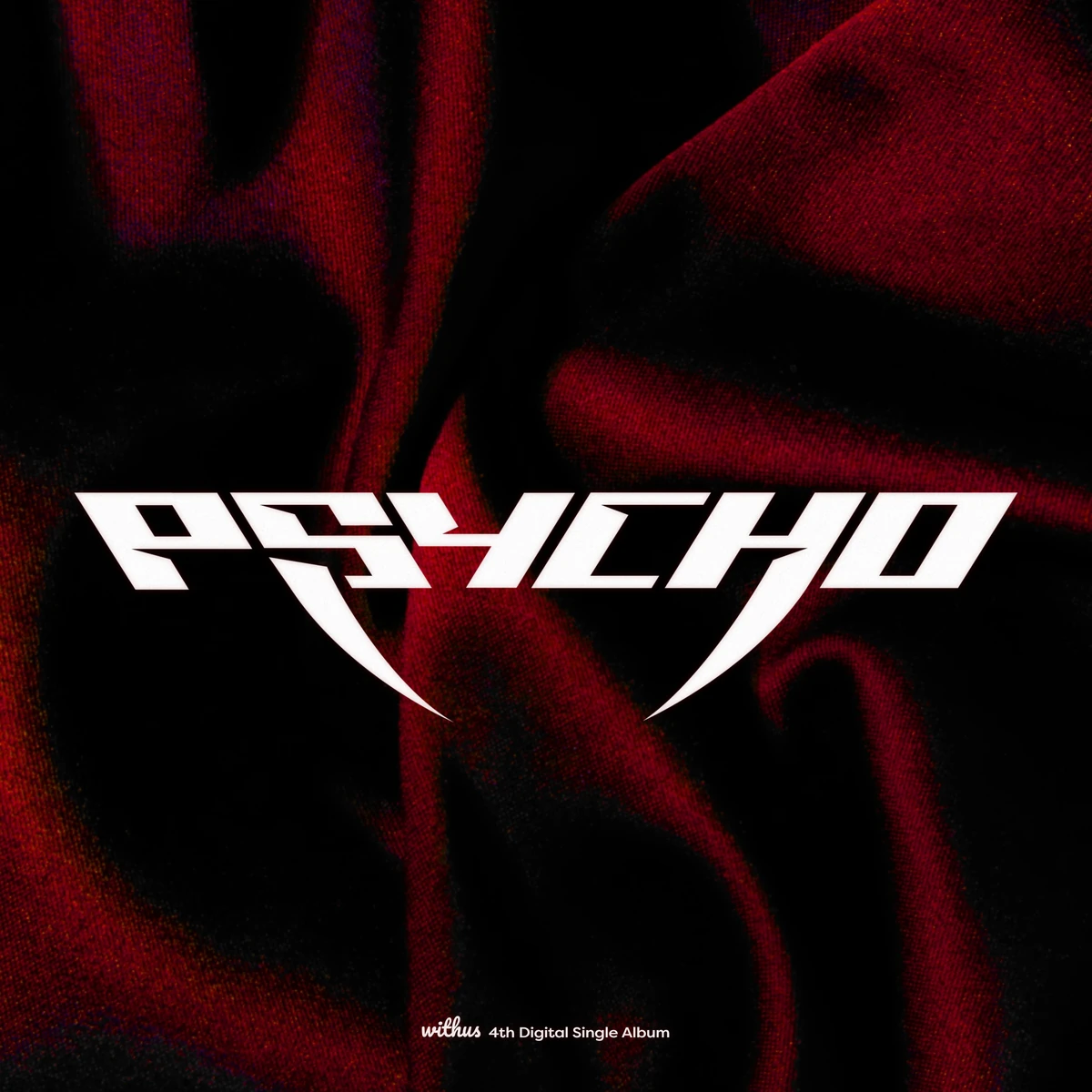 Psycho (withus) Kpop Wiki Fandom