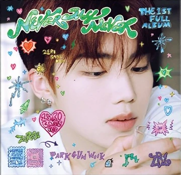 Never Say Never (ZEROBASEONE) | Kpop Wiki | Fandom