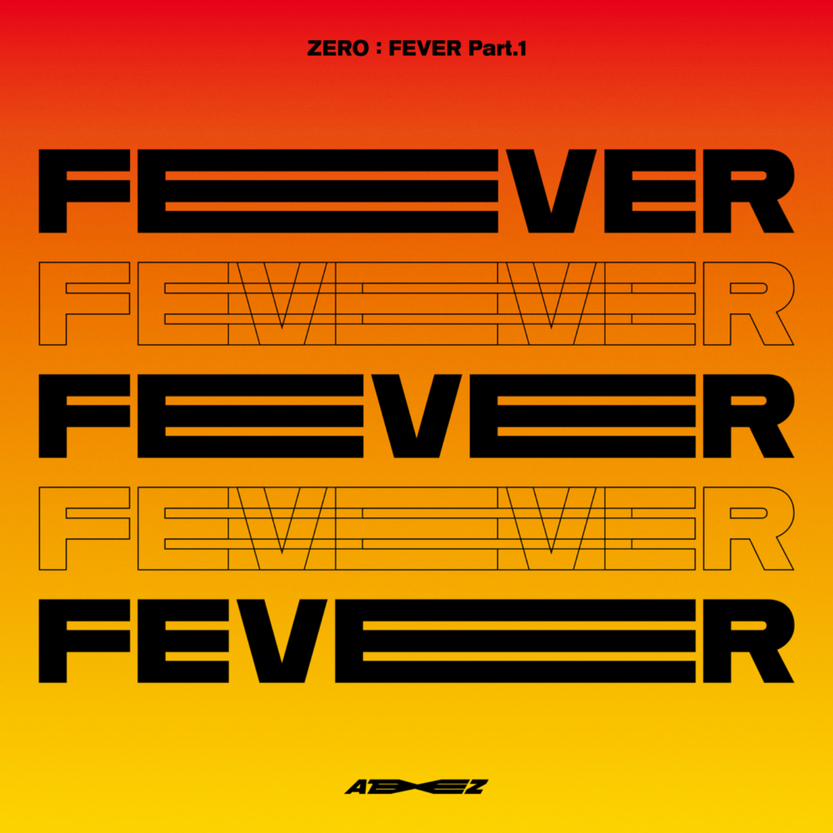 Zero : Fever Part.1, Kpop Wiki