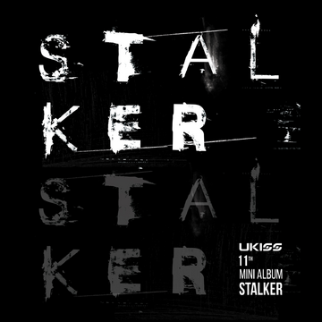 Stalker (U-KISS) | K-Pop Вики | Fandom