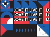 Love It Live It