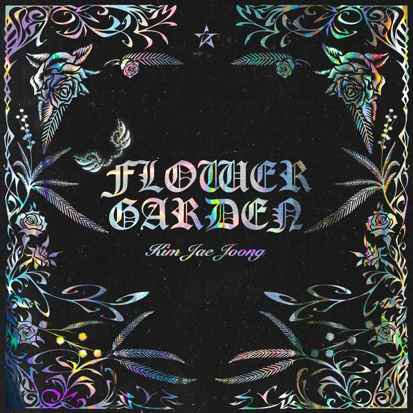 Flower Garden (Kim Jae Joong) | Kpop Wiki | Fandom